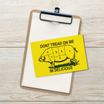 Dont Tread On Me Im Delicious Standard Postcard