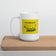 Dont Tread On Me Im Delicious White glossy mug